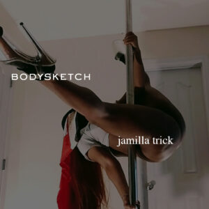 Jamilla Basics "BodySketch" Workshops